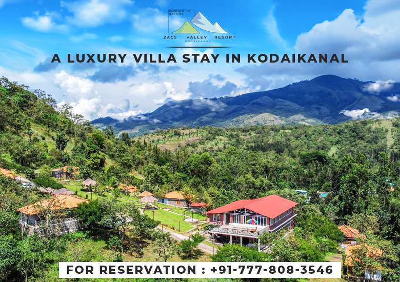 Zacs Valley Resort – A Luxury Villa Stay in kodaikanal